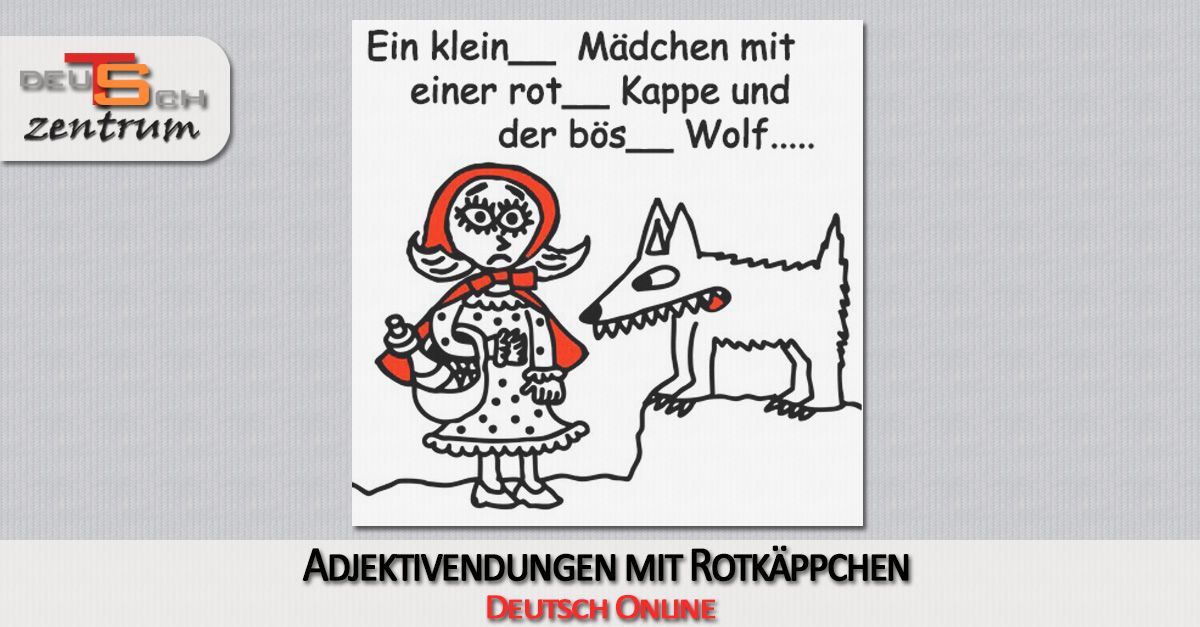 Adjektivendungen mit Rotkäppchen